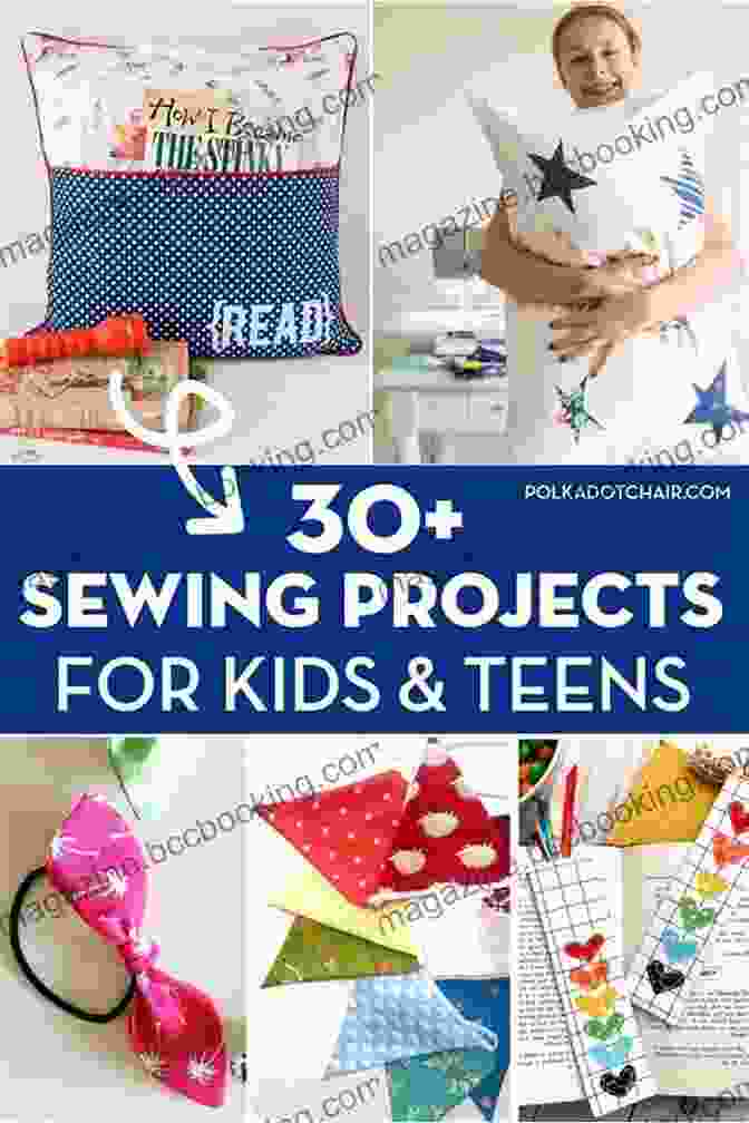 Vibrant Book Cover Featuring Cheerful Kids Sewing And Creating Colorful Projects A Kid S Guide To Sewing: 16 Fun Projects You Ll Love To Make Use