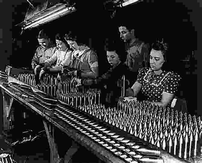 Women Working In A Munitions Factory During World War I In The Fields And The Trenches: The Famous And The Forgotten On The Battlefields Of World War I