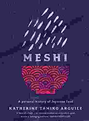 Meshi: A Personal History Of Japanese Food