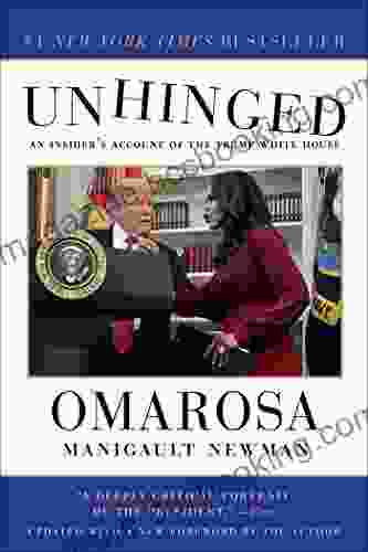 Unhinged: An Insider S Account Of The Trump White House