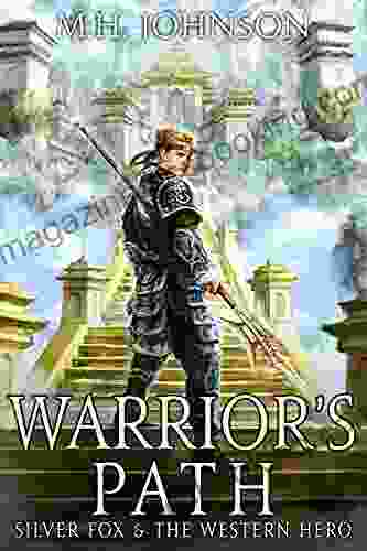 Silver Fox The Western Hero: Warrior S Path: A LitRPG/Cultivation Novel 6