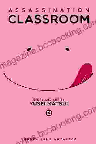 Assassination Classroom Vol 13 Yusei Matsui