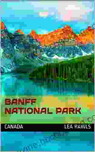 Banff National Park: Canada (Photo Book 228)