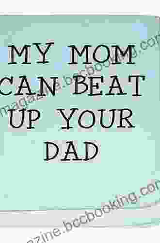 My Mom Can Beat Up Your Dad: Beautiful Bruising Women Defeat And Dominate Men 100 Pics 15 Profiles Session Reviews And Top Links
