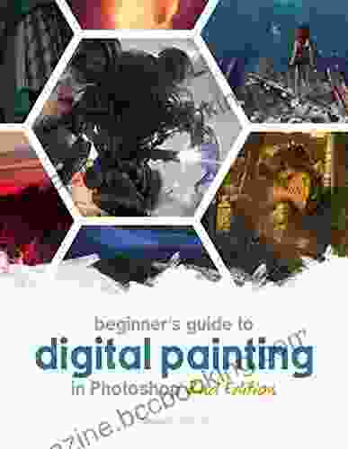 Beginner S Guide To Digital Painting In Photoshop 2nd Edition