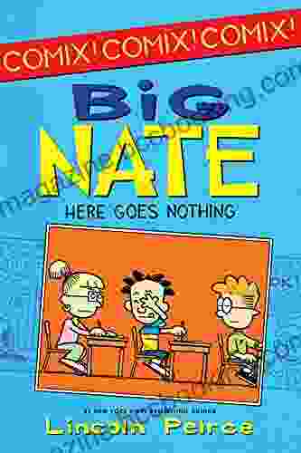 Big Nate: Here Goes Nothing (Big Nate Comix 2)