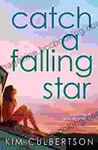 Catch A Falling Star Kim Culbertson