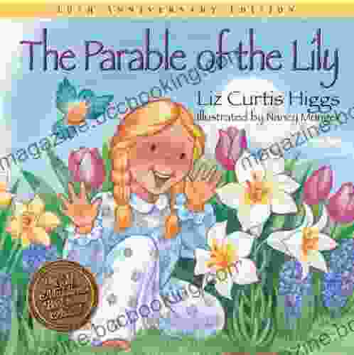 The Parable Of The Lily: Special 10th Anniversary Edition (Parable Series)