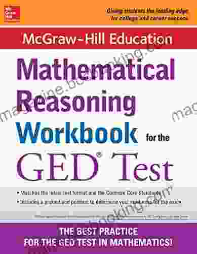 McGraw Hill Education Mathematical Reasoning Workbook For The GED Test