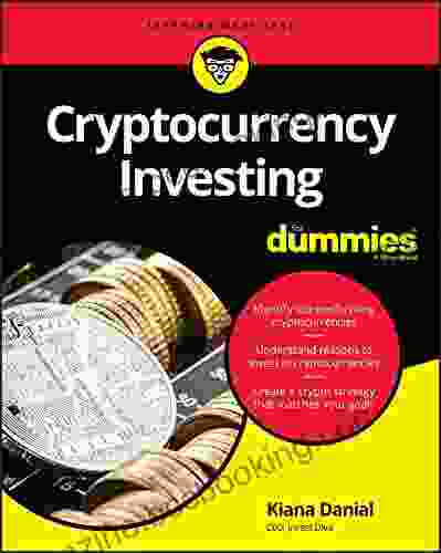Cryptocurrency Investing For Dummies Kiana Danial