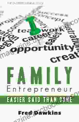 Family Entrepreneur: Easier Said Than Done (The Entrepreneurial Edge 2)