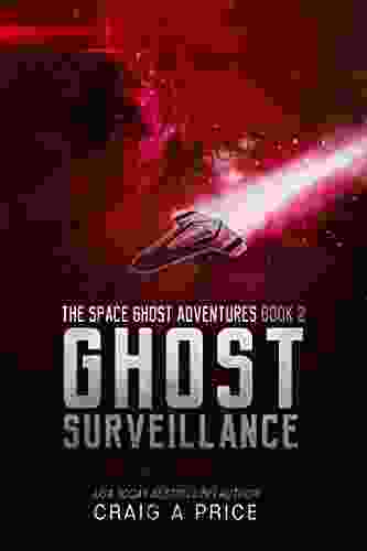 Ghost Surveillance: A Humorous Sci Fi Adventure (SPACE GH0ST ADVENTURES 2)