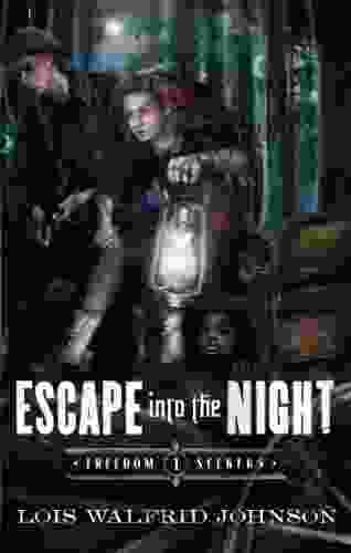 Escape Into The Night (Freedom Seekers 1)