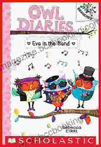 Eva In The Band: A Branches (Owl Diaries #17)