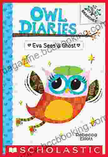 Eva Sees A Ghost: A Branches (Owl Diaries #2)