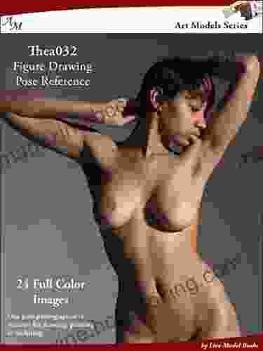 Art Models Thea032: Figure Drawing Pose Reference (Art Models Poses)