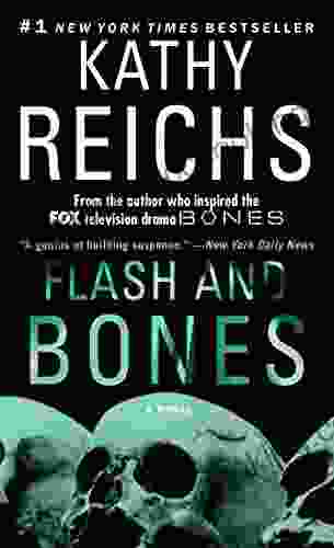 Flash And Bones: A Novel (Temperance Brennan 14)