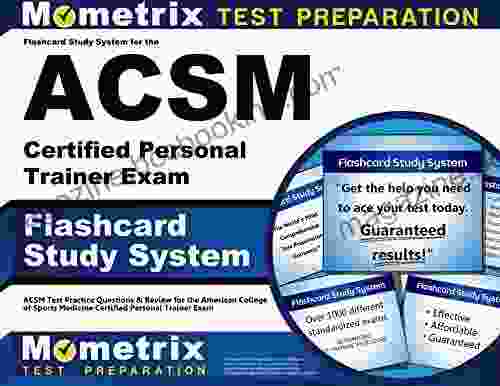 Flashcard Study System For The ACSM Certified Personal Trainer Exam: ACSM Test Practice Questions Review For The American College Of Sports Medicine Certified Personal Trainer Exam