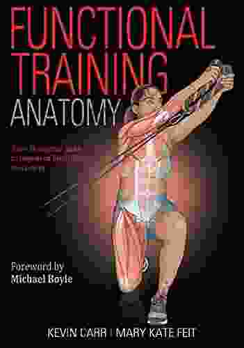 Functional Training Anatomy Kevin Carr