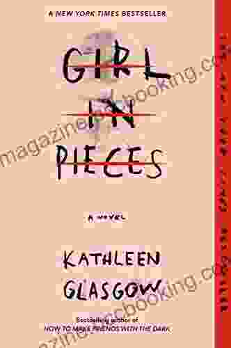 Girl In Pieces Kathleen Glasgow