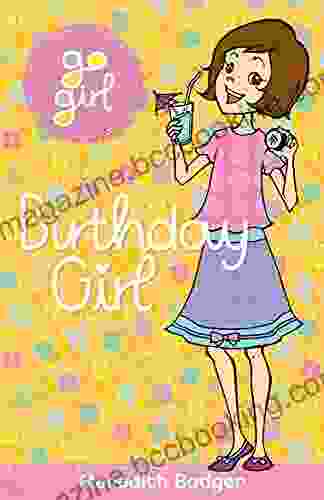Go Girl #17 Birthday Girl Meredith Badger