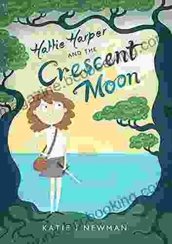 Hattie Harper And The Crescent Moon (The Adventures Of Hattie Harper 1)