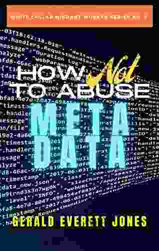 How Not To Abuse Metadata (White Collar Migrant Worker 3)