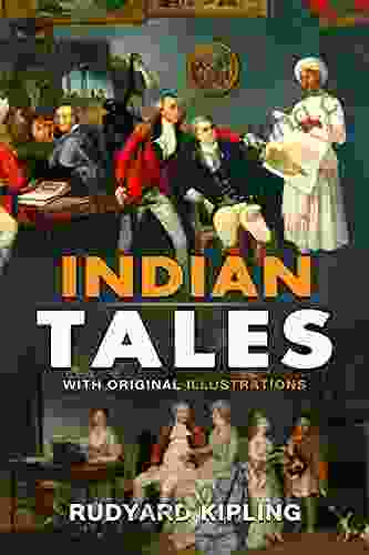 Indian Tales : (Illustrated) With Original Illustrations