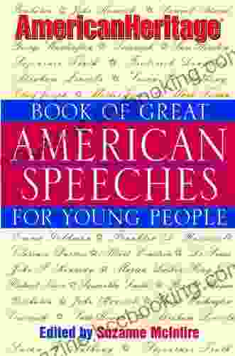 American Heritage Of Great American Speeches For Young People