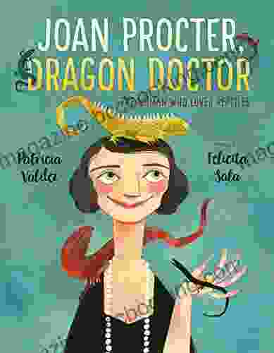 Joan Procter Dragon Doctor: The Woman Who Loved Reptiles