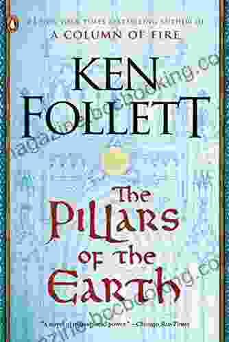 The Pillars Of The Earth: A Novel (Kingsbridge 1)