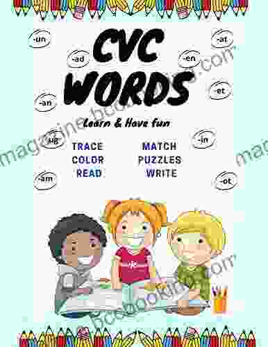 CVC Words: Learn Have Fun ( Trace Match Read Write Puzzles Color ) A Fun Exercises / Activity For Kids Age 3 5