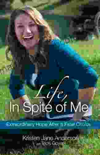 Life In Spite Of Me: Extraordinary Hope After A Fatal Choice