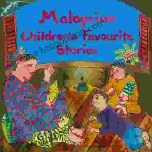 Malaysian Children S Favourite Stories (Favorite Children S Stories)