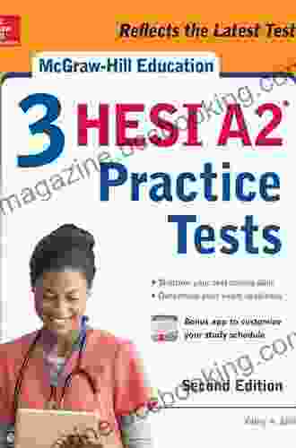 McGraw Hill Education 3 HESI A2 Practice Tests Second Edition