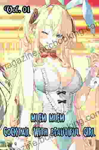 Mlem Mlem Cocktail With Beautiful Girl : Manga Fantasy Romance Comic Adult Version Vol 01 (UI Manga 1)