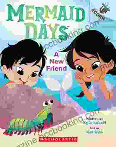 A New Friend: An Acorn (Mermaid Days #3)