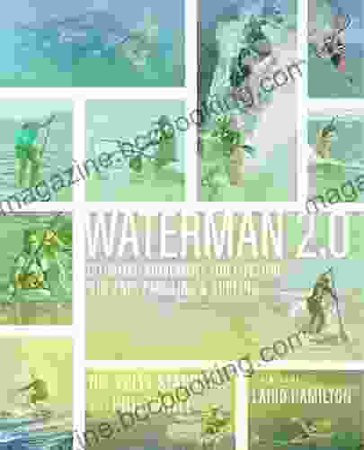 Waterman 2 0: Optimized Movement For Lifelong Pain Free Paddling And Surfing