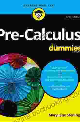 Pre Calculus For Dummies Mary Jane Sterling