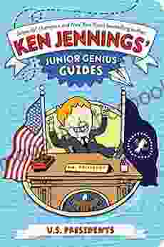 U S Presidents (Ken Jennings Junior Genius Guides)