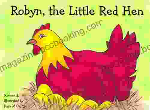 Robyn The Little Red Hen (The Tales Of Cackleberry Lodge 1)