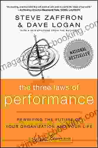 The Three Laws Of Performance: Rewriting The Future Of Your Organization And Your Life (J B Warren Bennis 172)