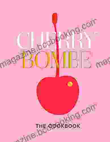 Cherry Bombe: The Cookbook Kerry Diamond