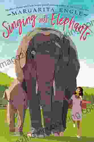Singing With Elephants Margarita Engle