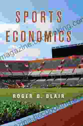Sports Economics Roger D Blair