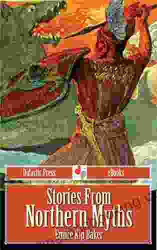 Stories From Northern Myths (Illustrated)