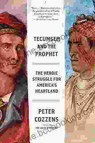 Tecumseh And The Prophet: The Shawnee Brothers Who Defied A Nation