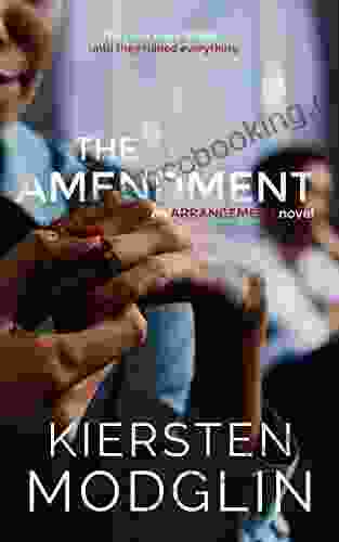 The Amendment (Arrangement Novels 2)