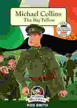 Michael Collins: The Big Fellow (Heroes In A Nutshell 5)