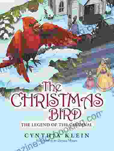 The Christmas Bird: The Legend Of The Cardinal